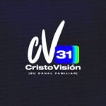 Canal 31 Cristo Vision